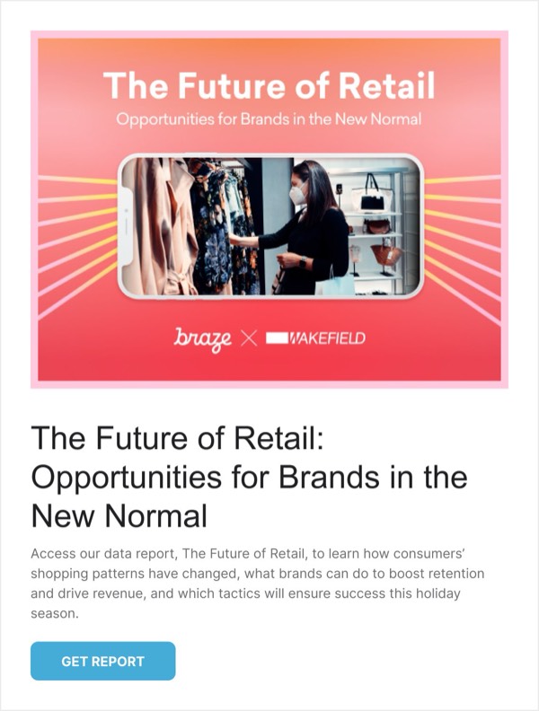 Retail Opportunities Insights - Braze email component (single column layout)