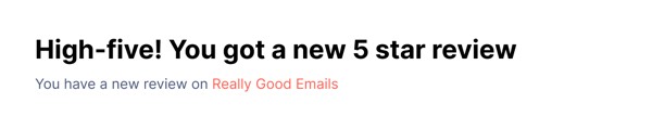 New 5 Star Review Alert - Product Hunt email component (single column layout)