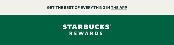 App Benefits Header - Starbucks email component (header layout)