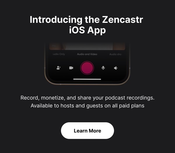 iOS App Launch Overview - Zencastr email component (single column layout)