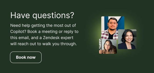 Help with Copilot - Zendesk email component (single column layout)